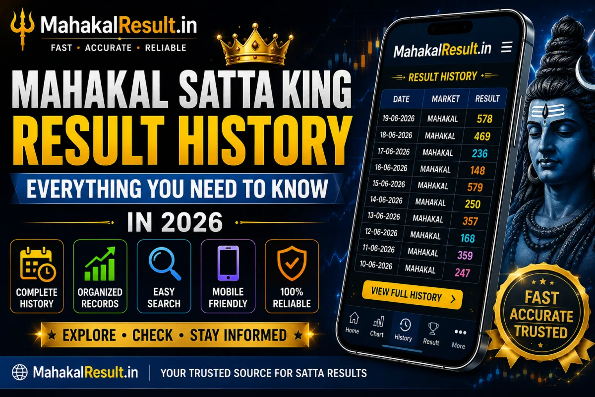 Mahakal Satta King Result History: Everything You Need to Know in 2026